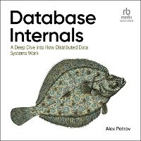 Enlarge image Cover: Database Internals - Ascent Audio