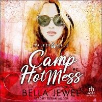 Enlarge image Cover: Camp Hot Mess - Tantor Audio