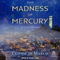 Cover: The Madness of Mercury - Tantor Audio