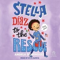 Enlarge image Cover: Stella Diaz to the Rescue - Tantor Audio