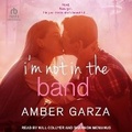 Cover: I'm Not in the Band - Tantor Audio