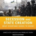 Cover: Secession and State Creation - Tantor Audio