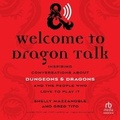 Cover: Welcome to Dragon Talk - HighBridge Audio