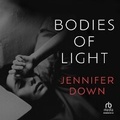 Cover: Bodies of Light - HighBridge Audio