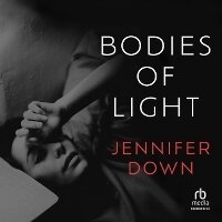 Enlarge image Cover: Bodies of Light - HighBridge Audio