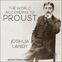 Enlarge image Cover: The World According to Proust - Tantor Audio