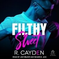 Enlarge image Cover: Filthy Sweet - Tantor Audio