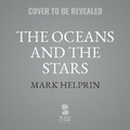 Cover: The Oceans and the Stars - Blackstone Publishing