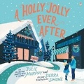 Cover: A Holly Jolly Ever After - HarperCollins