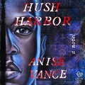 Cover: Hush Harbor - Hanover Square Press