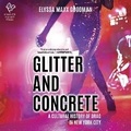 Cover: Glitter and Concrete - Hanover Square Press