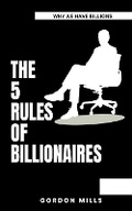 Cover: The 5 Rules of Billionaires - Beatrice