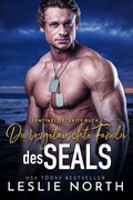 Cover: Die vorget&auml;uschte Familie des SEALs (Sentinel Security, #3) - Relay Publishing