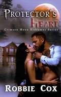 Cover: Crimson Moon Hideaway: Protector's Heart - Celtic Hearts Press