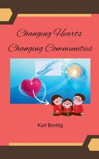 Enlarge image Cover: Changing Hearts Changing Communities - Beamwords Media