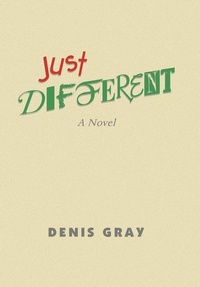 Enlarge image Cover: Just Different - Xlibris Corporation