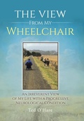 Cover: The View From My Wheelchair - Xlibris AU