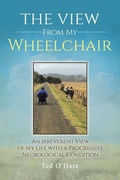 Cover: The View From My Wheelchair - Xlibris AU