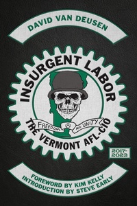 Abbildung von: Insurgent Labor - PM Press