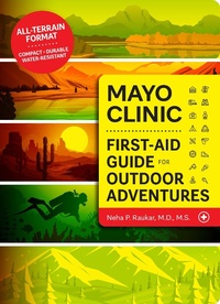 Abbildung von: Mayo Clinic First-Aid Guide for Outdoor Adventures - Naval Institute Press