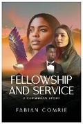 Cover: Fellowship & Service - Fabian Comrie Books