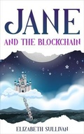 Cover: Jane and the Blockchain - Wagmi Consulting Group