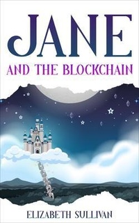 Enlarge image Cover: Jane and the Blockchain - Wagmi Consulting Group