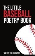 Cover: The Little Baseball Poetry Book - Silent King Books
