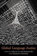 Cover: Global Language Justice - Columbia University Press