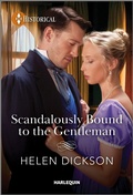 Cover: Scandalously Bound to the Gentleman - Harlequin Historical