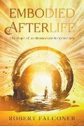 Cover: Embodied Afterlife - Stockbridge Books