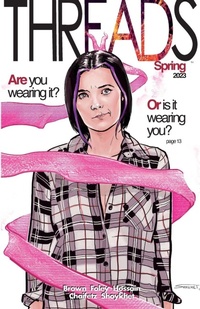 Enlarge image Cover: Threads - Bronco Ink Comics