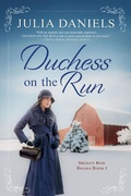 Cover: Duchess on the Run (Broken Bow Brides) - Julia Daniels