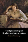 Cover: The Epistemology of Reading and Interpretation - Cambridge University Press