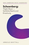 Cover: Schoenberg: 'Night Music' - Verklaerte Nacht and Erwartung - Cambridge University Press