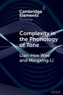 Cover: Complexity in the Phonology of Tone - Cambridge University Press