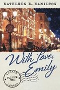 Cover: With Love, Emily Volume 2 - FriesenPress