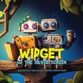Cover: Widget and the Silver Screen - IngramSpark