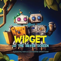 Enlarge image Cover: Widget and the Silver Screen - IngramSpark