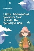 Cover: Little Adventurous Woman Tour across the Beautiful USA - IngramSpark