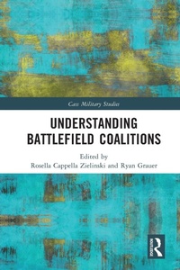 Abbildung von: Understanding Battlefield Coalitions - Routledge