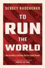 Cover: To Run the World - Cambridge University Press