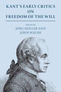 Cover: Kant's Early Critics on Freedom of the Will - Cambridge University Press