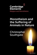 Cover: Monotheism and the Suffering of Animals in Nature - Cambridge University Press