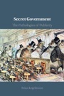 Cover: Secret Government - Cambridge University Press