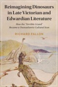 Cover: Reimagining Dinosaurs in Late Victorian and Edwardian Literature - Cambridge University Press