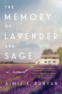 Abbildung von: The Memory of Lavender and Sage - Harper Muse