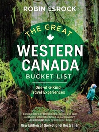 Abbildung von: The Great Western Canada Bucket List - Dundurn Press