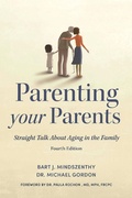 Cover: Parenting Your Parents - Dundurn Press