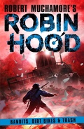 Cover: Robin Hood 6: Bandits, Dirt Bikes & Trash - Hoopoe